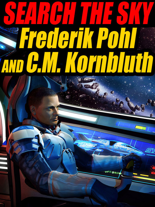 Title details for Search the Sky by Frederik Pohl - Available